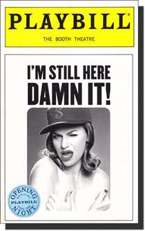Im Still Here Damn It Limited Edition Official Opening Night Playbill 